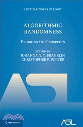 Algorithmic Randomness：Progress and Prospects