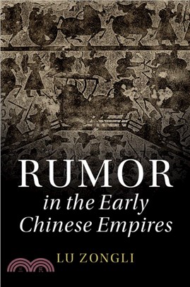 Rumor in the Early Chinese Empires