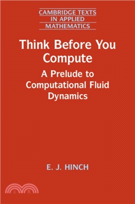 Think Before You Compute：A Prelude to Computational Fluid Dynamics