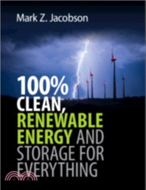 100% Clean, Renewable Energy and Storage for Everything