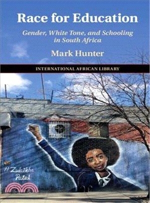 Race for Education ― Gender, White Tone, and Schooling in South Africa