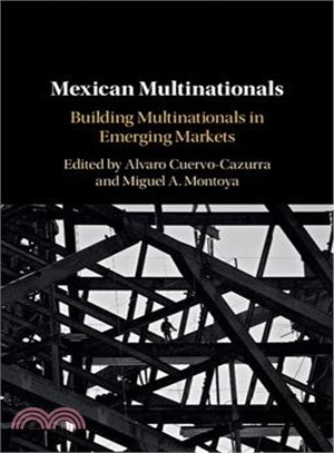 Mexican Multinationals ― Building Multinationals in Emerging Markets