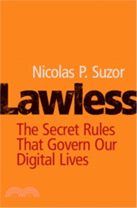 Lawless ― The Secret Rules That Govern Our Digital Lives