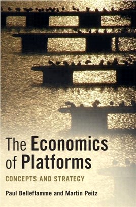 The Economics of Platforms：Concepts and Strategy