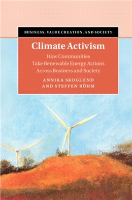 Climate Activism：How Communities Take Renewable Energy Actions Across Business and Society