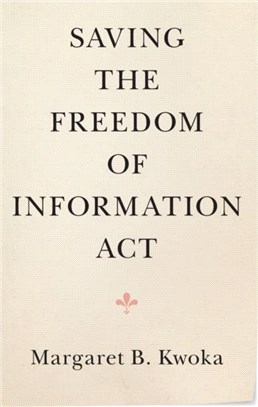 Saving the Freedom of Information Act