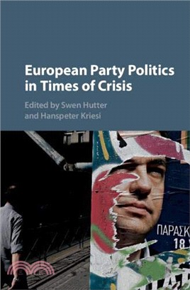 European Party Politics in Times of Crisis