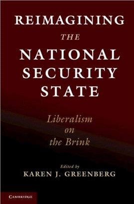 Reimagining the National Security State ― Liberalism on the Brink