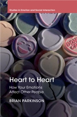 Heart to Heart ― How Your Emotions Affect Other People