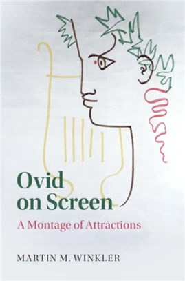 Ovid on Screen ― A Montage of Attractions