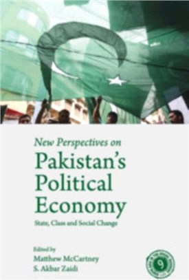 New Perspectives on Pakistan's Political Economy ― State, Class and Social Change