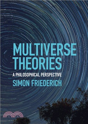 Multiverse Theories：A Philosophical Perspective