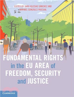 Fundamental Rights in the EU Area of Freedom, Security and Justice