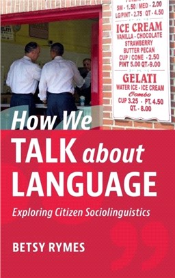 How We Talk about Language：Exploring Citizen Sociolinguistics