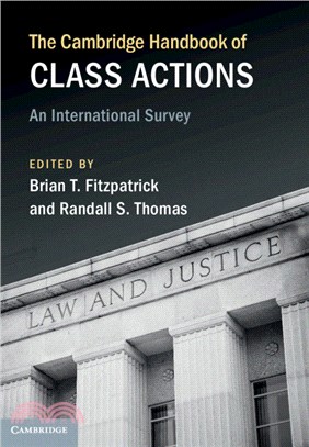 The Cambridge Handbook of Class Actions：An International Survey
