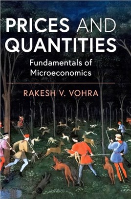 Prices and Quantities：Fundamentals of Microeconomics