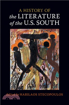 A History of the Literature of the U.S. South: Volume 1