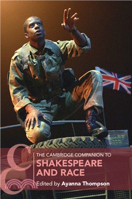 The Cambridge Companion to Shakespeare and Race