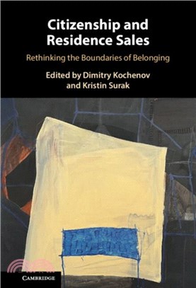 Citizenship and Residence Sales：Rethinking the Boundaries of Belonging