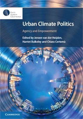 Urban Climate Politics ― Agency and Empowerment