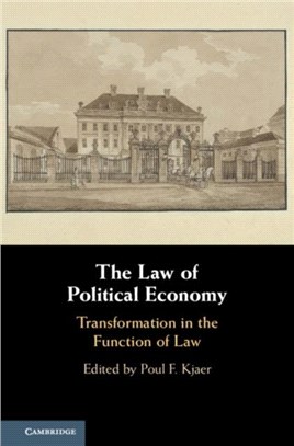 The Law of Political Economy：Transformation in the Function of Law