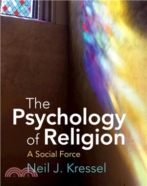 The Psychology of Religion：A Social Force