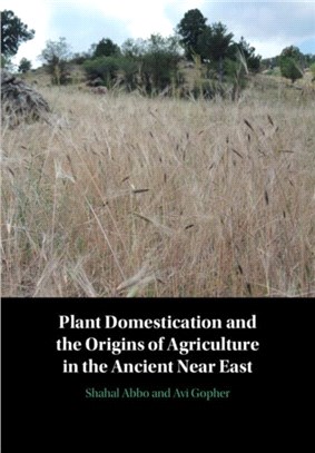 The Origins of Agriculture in the Ancient Near East