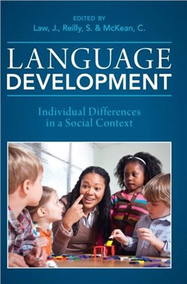 Language Development：Individual Differences in a Social Context