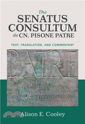 The Senatus Consultum de Cn. Pisone Patre：Text, Translation, and Commentary