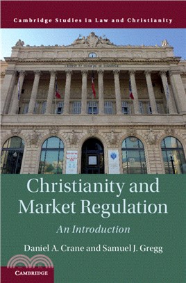 Christianity and Market Regulation：An Introduction
