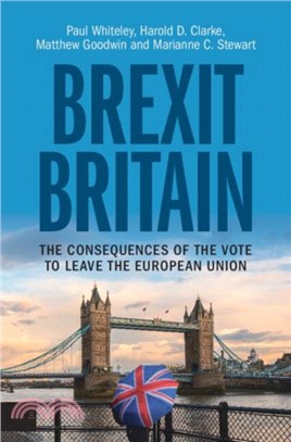 Brexit Britain：The Consequences of the Vote to Leave the European Union