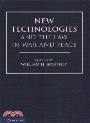 New Technologies and the Law in War and Peace