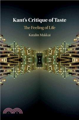 Kant's Critique of Taste：The Feeling of Life