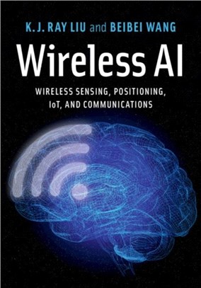 Wireless Ai ― Wireless Sensing, Positioning, Iot, and Communications