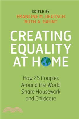 Creating Equality at Home：How 25 Couples around the World Share Housework and Childcare