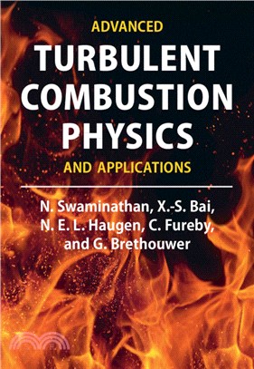 Advanced Turbulent Combustion Physics and Applications