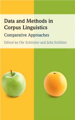 Data and Methods in Corpus Linguistics：Comparative Approaches