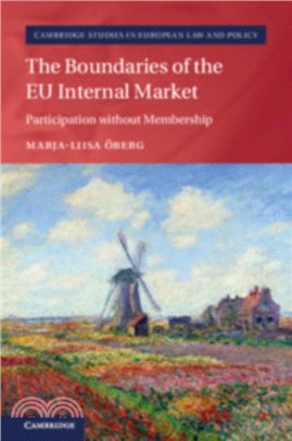 The Boundaries of the EU Internal Market：Participation without Membership