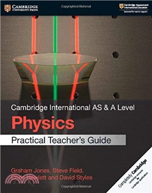 Cambridge International AS & A Level Physics Practical Teacher's Guide