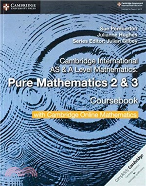 Cambridge International AS & A Level Mathematics Pure Mathematics 2 and 3 Coursebook with Cambridge Online Mathematics (2 Years)