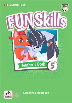 Fun Skills Level 5 Teacher's Book with Audio Download