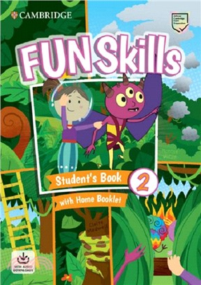 Fun Skills Level 2 Student's Book and Home Booklet with Online Activities