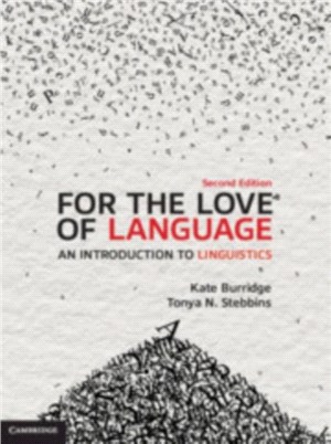 For the Love of Language ― An Introduction to Linguistics