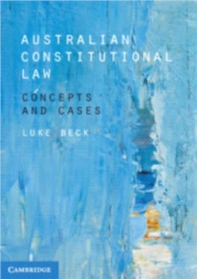 Australian Constitutional Law ― Concepts and Cases