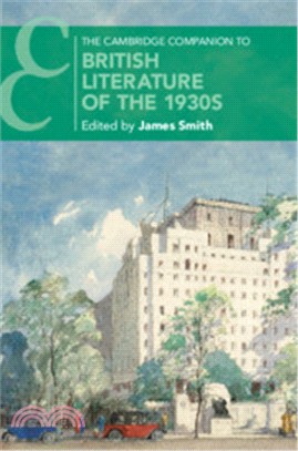 The Cambridge Companion to British Literature of the 1930s