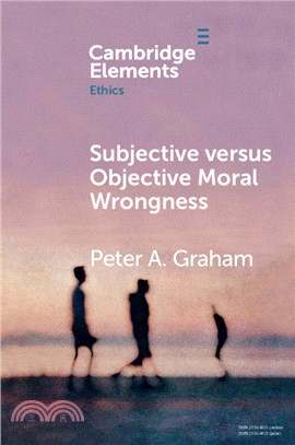 Subjective versus Objective Moral Wrongness