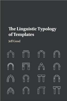 The Linguistic Typology of Templates