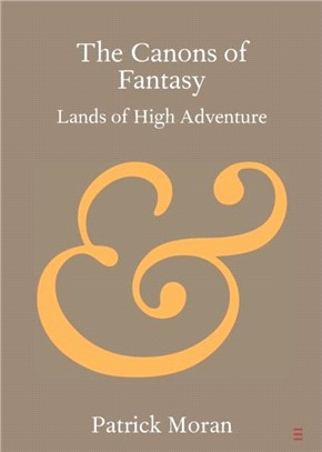 The Canons of Fantasy ― Lands of High Adventure