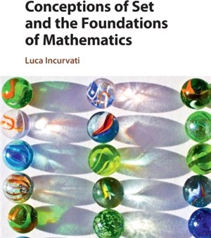 Conceptions of Set and the Foundations of Mathematics