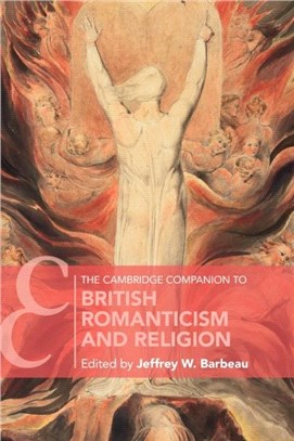 The Cambridge Companion to British Romanticism and Religion